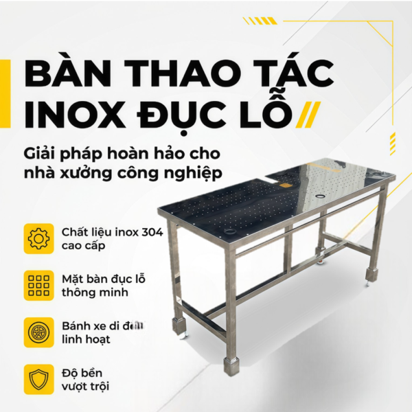 Bàn thao tác inox đục lỗ