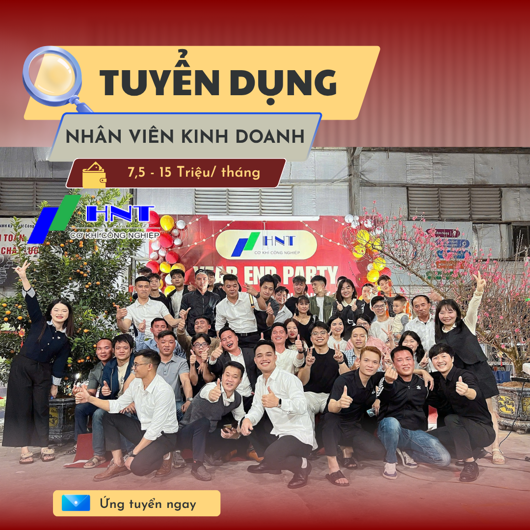 Tuyển Dụng Nhân Viên Kinh Doanh Hà Nội – Thu Nhập Đến 15 Triệu | Cơ Khí HN