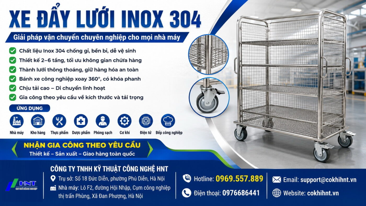 Xe Đẩy Lưới Inox 304 – Giải Pháp Vận Chuyển Hàng Hóa Hiệu Quả Cho Nhà Máy, Xưởng Sản Xuất Và Phòng Sạch