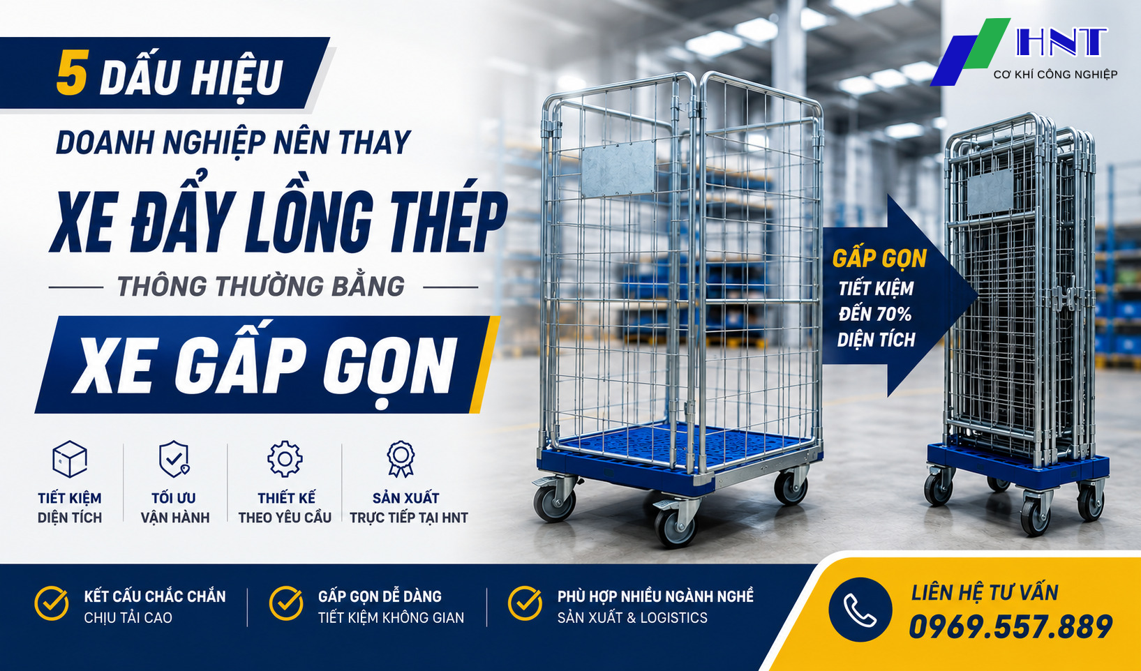 5 Dấu Hiệu Doanh Nghiệp Nên Thay Xe Đẩy Lồng Thép Thông Thường Bằng Xe Đẩy Lồng Thép Gấp Gọn
